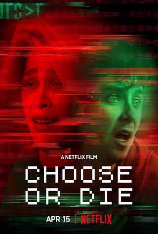 Choose or Die (2022) เลือกหรือตาย