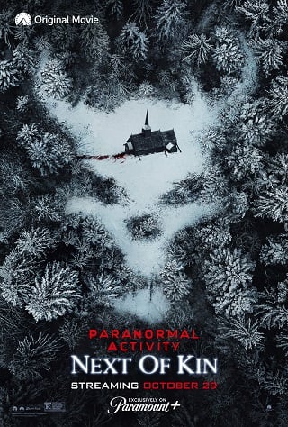 PARANORMAL ACTIVITY NEXT OF KIN เรียลลิตี้ขนหัวลุก